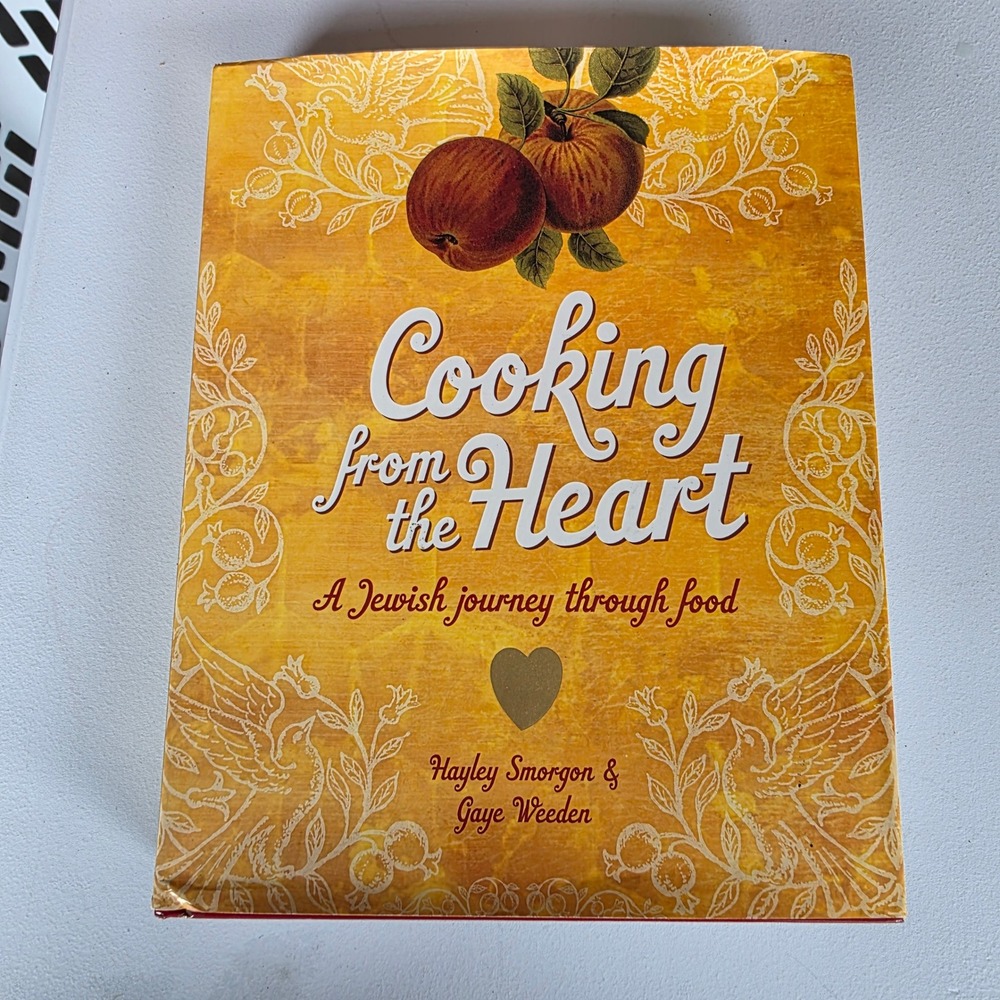 Cooking from the Heart: A Jewish journey through food Hayley Smorgon Hardcover